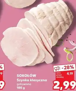 Kaufland SOKOŁÓW Szynka klasyczna gotowana oferta