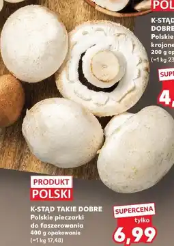 Kaufland K-STĄD TAKIE DOBRE Polskie pieczarki do faszerowania oferta