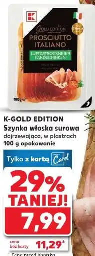 Kaufland Szynka włoska surowa dojrzewająca, w plastrach oferta