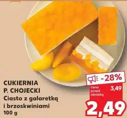 Kaufland CUKIERNIA P. CHOJECKI Ciasto z galaretką i brzoskwiniami oferta