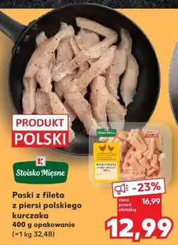 Kaufland Stoisko Mięsne Paski z fileta z piersi polskiego kurczaka oferta