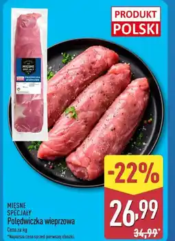 ALDI Polędwiczka wieprzowa Mięsne Specjały oferta