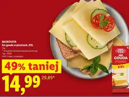 Lidl Ser gouda w plastrach, XXL MLEKOVITA oferta