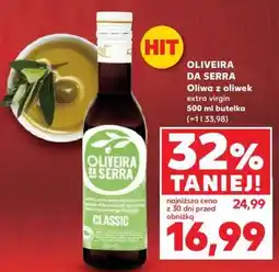 Kaufland OLIVEIRA DA SERRA Oliwa z oliwek extra virgin 500 ml butelka oferta