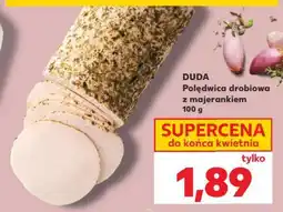 Kaufland DUDA Polędwica drobiowa z majerankiem 100 g oferta