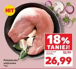 Kaufland Polędwiczka wieprzowa 1 kg oferta