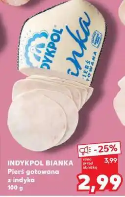 Kaufland INDYKPOL BIANKA oferta