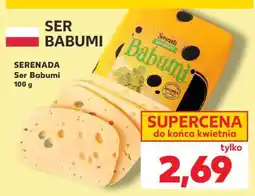Kaufland SERENADA Ser Babumi 100 g oferta
