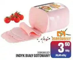 TomiMarkt Dobrowolscy Indyk biały gotowany oferta
