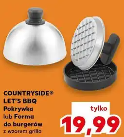 Kaufland COUNTRYSIDE LET'S BBQ Pokrywka lub Forma do burgerów oferta