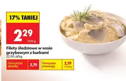 Biedronka Filety śledziowe w sosie grzybowym z kurkami oferta