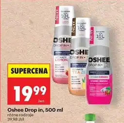 Biedronka Oshee Drop in, 500 ml oferta