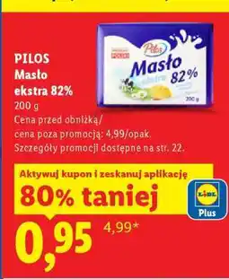 Lidl PILOS Masło ekstra 82% oferta