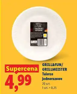 Lidl GRILL&FUN/GRILLMEISTER Talerze jednorazowe oferta