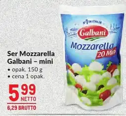 Makro Ser Mozzarella Galbani - mini oferta