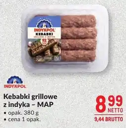 Makro Kebabki grillowe z indyka - MAP Indykpol oferta