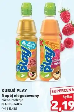 Kaufland KUBUŚ PLAY Napój niegazowany różne rodzaje 0,4 l butelka oferta