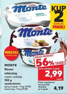 Kaufland Deser mleczny różne rodzaje 150 g opakowanie MONTE oferta