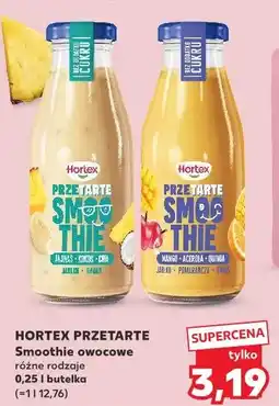Kaufland HORTEX PRZETARTE Smoothie owocowe różne rodzaje oferta
