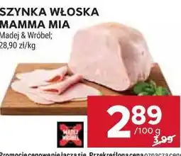 Stokrotka Szynka Włoska MAMMA MIA Madej & Wróbel oferta