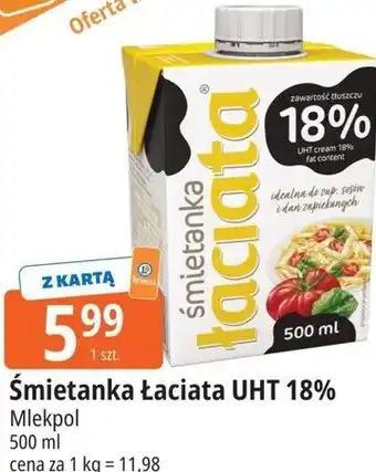E.Leclerc Śmietanka Łaciata UHT 18% Mlekpol oferta