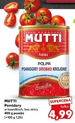 Kaufland Pomidory w kawałkach, bez skóry w puszce oferta