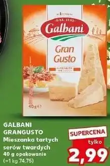 Kaufland GALBANI GRANGUSTO Mieszanka tartych serów twardych oferta