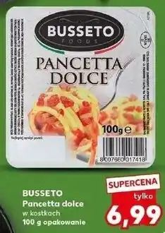Kaufland BUSSETO Pancetta dolce w kostkach oferta