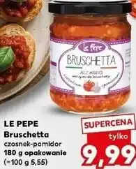 Kaufland LE PEPE Bruschetta czosnek-pomidor 180 g opakowanie oferta