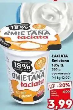 Kaufland ŁACIATA Śmietana 18% tł. 330 g opakowanie oferta