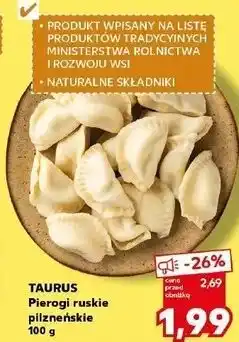 Kaufland TAURUS Pierogi ruskie pilzneńskie oferta