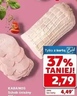 Kaufland KABANOS Schab śnieżny oferta