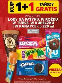Kaufland WSZYSTKIE LODY NA PATYKU, W ROŻKU, W TUBCE, W KUBECZKU i W KANAPCE do oferta