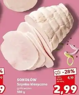Kaufland SOKOŁÓW Szynka klasyczna gotowana oferta