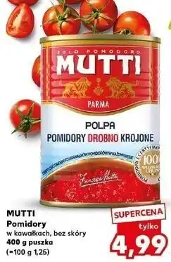 Kaufland MUTTI Pomidory w kawałkach, bez skóry oferta