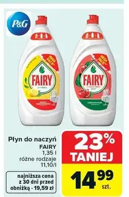 Carrefour Płyn do naczyń Fairy różne rodzaje oferta
