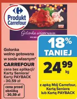 Carrefour Golonka wolno gotowana w sosie własnym* CARREFOUR oferta
