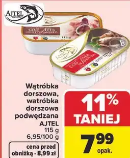 Carrefour Wątróbka dorszowa podwędzana AJTEL oferta