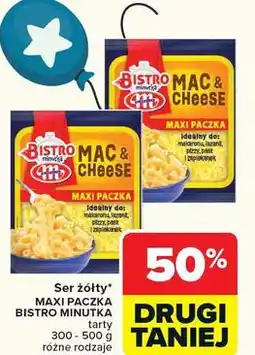 Carrefour Ser żółty MAXI PACZKA BISTRO MINUTKA tarty oferta