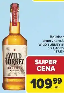 Carrefour Bourbon amerykański WILD TURKEY 81 oferta
