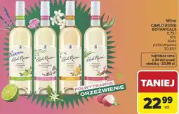 Carrefour Wino CARLO ROSSI BOTANICALS oferta