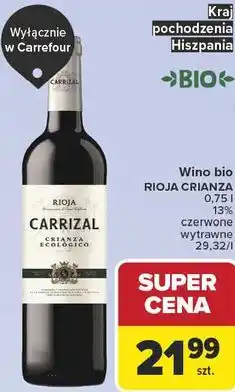 Carrefour Wino bio RIOJA CRIANZA oferta