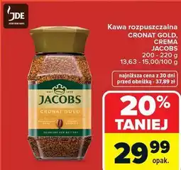 Carrefour Kawa rozpuszczalna CRONAT GOLD, CREMA JACOBS oferta