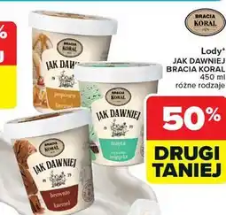 Carrefour Lody JAK DAWNIEJ BRACIA KORAL 450 ml różne rodzaje oferta