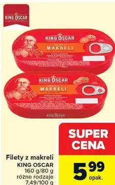 Carrefour Filety z makreli różne rodzaje KING OSCAR oferta