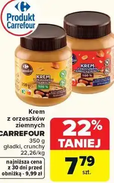 Carrefour Krem z orzeszków ziemnych CARREFOUR 350 g gładki, crunchy oferta