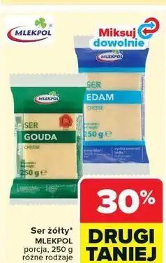 Carrefour Ser gouda - kawałek Mlekpol oferta