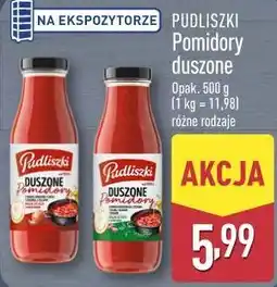 ALDI PUDLISZKI Pomidory duszone oferta