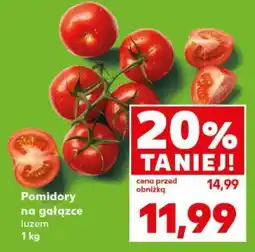 Kaufland Pomidory na gałązce luzem 1 kg oferta