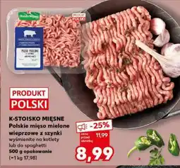 Kaufland K-STOISKO MIĘSNE Polskie mięso mielone wieprzowe z szynki oferta